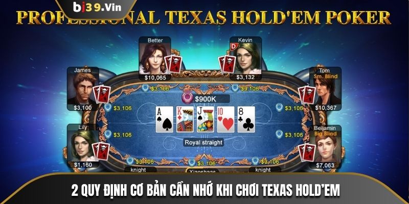 2 quy định cơ bản cần nhớ khi chơi texas hold’em