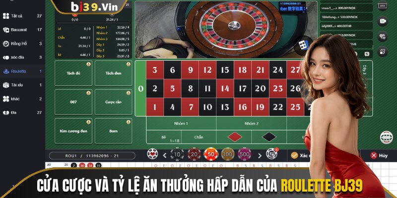 Cửa cược và tỷ lệ ăn thưởng hấp dẫn của roulette Bj39