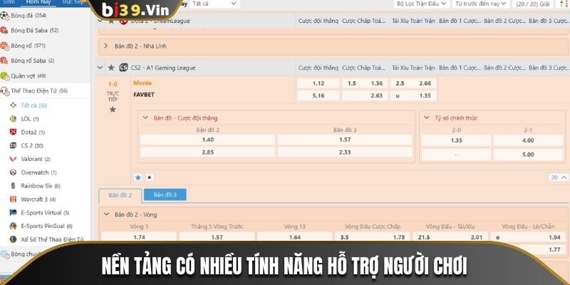 Nền tảng có nhiều tính năng hỗ trợ người chơi