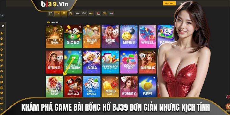 Khám Phá Game Bài Rồng Hổ Bj39 Đơn Giản Nhưng Kịch Tính